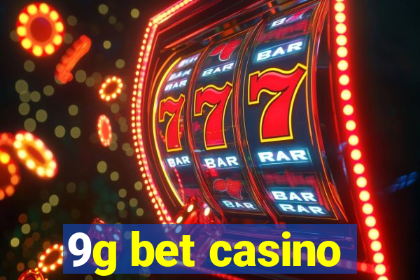 9g bet casino